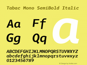 Tabac Mono SemiBold Italic Version 2.000 Font Sample