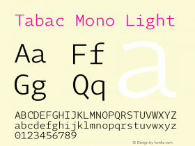 Tabac Mono Light Version 2.000 Font Sample