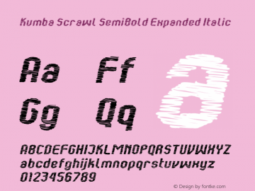 Kumba Scrawl SemiBold Expanded Italic Version 1.0; Apr 2020 Font Sample