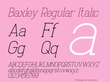 Baxley Regular Italic Version 1.00;May 21, 2020;FontCreator 11.5.0.2422 64-bit Font Sample