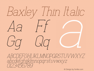 Baxley Thin Italic Version 1.00;May 21, 2020;FontCreator 11.5.0.2422 64-bit Font Sample