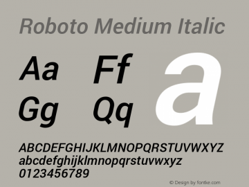 Roboto Medium Italic Version 1.100140; 2013 Font Sample