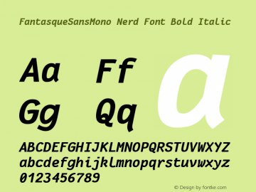 Fantasque Sans Mono Bold Italic Nerd Font Complete Version 1.7.2 ; ttfautohint (v1.4.1.16-c0b8) Font Sample