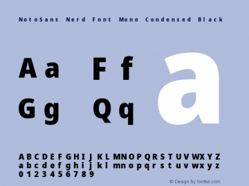 Noto Sans Condensed Black Nerd Font Complete Mono Version 2.000;GOOG;noto-source:20170915:90ef993387c0; ttfautohint (v1.7)图片样张