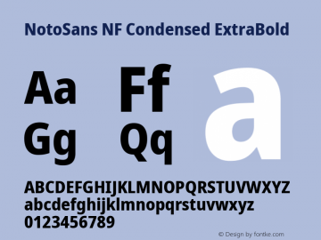 Noto Sans Condensed ExtraBold Nerd Font Complete Windows Compatible Version 2.000;GOOG;noto-source:20170915:90ef993387c0; ttfautohint (v1.7)图片样张