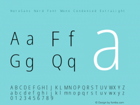 Noto Sans Condensed ExtraLight Nerd Font Complete Mono Version 2.000;GOOG;noto-source:20170915:90ef993387c0; ttfautohint (v1.7)图片样张