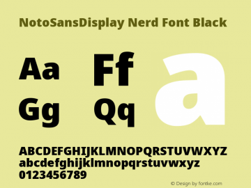 Noto Sans Display Black Nerd Font Complete Version 2.000;GOOG;noto-source:20170915:90ef993387c0; ttfautohint (v1.7)图片样张