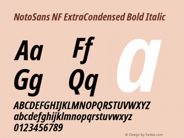 Noto Sans ExtraCondensed Bold Italic Nerd Font Complete Windows Compatible Version 2.000;GOOG;noto-source:20170915:90ef993387c0; ttfautohint (v1.7) Font Sample