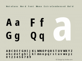 Noto Sans ExtraCondensed Bold Nerd Font Complete Mono Version 2.000;GOOG;noto-source:20170915:90ef993387c0; ttfautohint (v1.7)图片样张