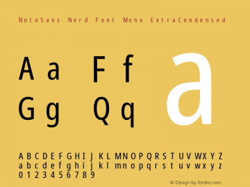 Noto Sans ExtraCondensed Nerd Font Complete Mono Version 2.000;GOOG;noto-source:20170915:90ef993387c0; ttfautohint (v1.7)图片样张