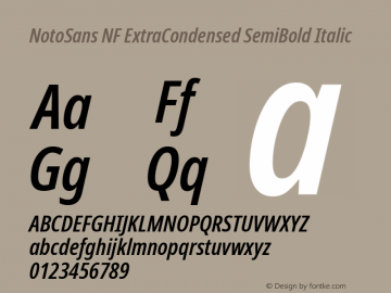 Noto Sans ExtraCondensed SemiBold Italic Nerd Font Complete Windows Compatible Version 2.000;GOOG;noto-source:20170915:90ef993387c0; ttfautohint (v1.7) Font Sample