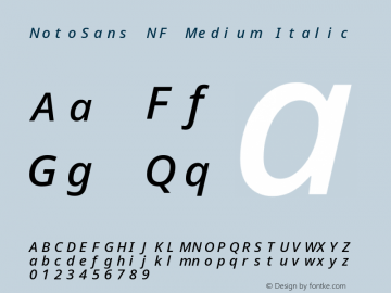 Noto Sans Medium Italic Nerd Font Complete Mono Windows Compatible Version 2.000;GOOG;noto-source:20170915:90ef993387c0; ttfautohint (v1.7) Font Sample