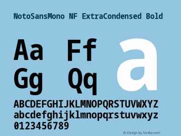 Noto Sans Mono ExtraCondensed Bold Nerd Font Complete Windows Compatible Version 2.000;GOOG;noto-source:20170915:90ef993387c0; ttfautohint (v1.7)图片样张