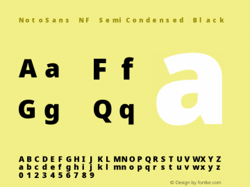 Noto Sans SemiCondensed Black Nerd Font Complete Mono Windows Compatible Version 2.000;GOOG;noto-source:20170915:90ef993387c0; ttfautohint (v1.7) Font Sample