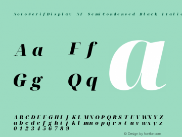 Noto Serif Display SemiCondensed Black Italic Nerd Font Complete Mono Windows Compatible Version 2.000;GOOG;noto-source:20170915:90ef993387c0; ttfautohint (v1.7)图片样张