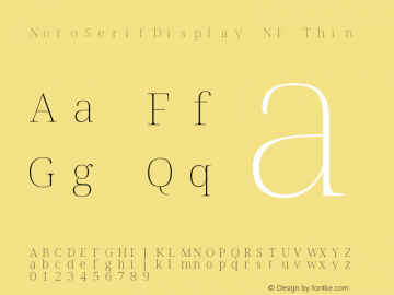 Noto Serif Display Thin Nerd Font Complete Mono Windows Compatible Version 2.000;GOOG;noto-source:20170915:90ef993387c0; ttfautohint (v1.7)图片样张