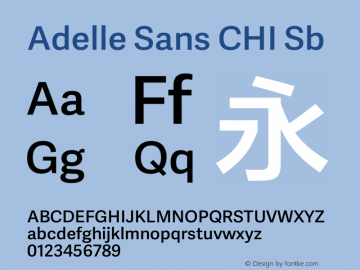 Adelle Sans CHI Sb Version 1.200图片样张