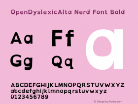 OpenDyslexicAlta Bold Nerd Font Complete Version 2.001;PS 002.001;hotconv 1.0.70;makeotf.lib2.5.58329 Font Sample