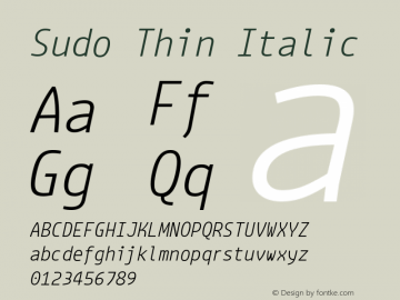 Sudo Thin Italic Version 0.034 Font Sample