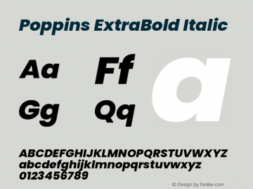 Poppins ExtraBold Italic Version 3.100;PS 1.000;hotconv 16.6.54;makeotf.lib2.5.65590图片样张