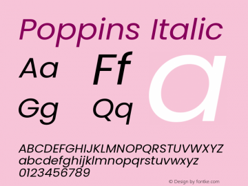 Poppins Italic Version 3.100;PS 1.000;hotconv 16.6.54;makeotf.lib2.5.65590图片样张