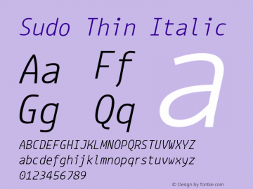 Sudo Thin Italic Version 0.035 Font Sample