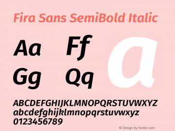Fira Sans SemiBold Italic Version 3.106;PS 003.106;hotconv 1.0.70;makeotf.lib2.5.58329; ttfautohint (v1.4.1)图片样张