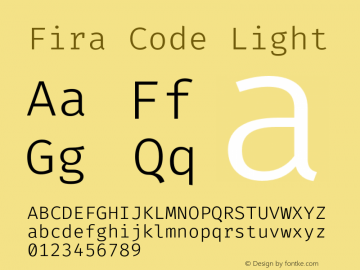 Fira Code Light Version 1.206;PS 001.206;hotconv 1.0.88;makeotf.lib2.5.64775图片样张