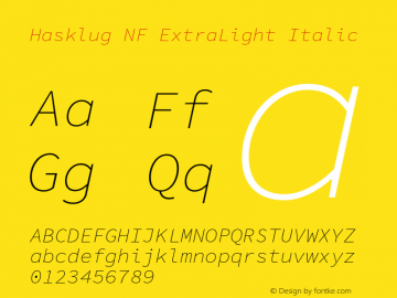 Hasklug ExtraLight Italic Nerd Font Complete Mono Windows Compatible Version 1.050;PS 1.0;hotconv 16.6.51;makeotf.lib2.5.65220图片样张