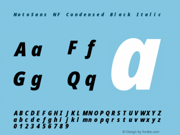 Noto Sans Condensed Black Italic Nerd Font Complete Mono Windows Compatible Version 2.000;GOOG;noto-source:20170915:90ef993387c0; ttfautohint (v1.7) Font Sample