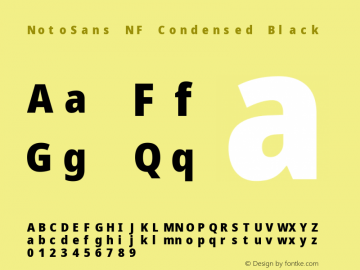 Noto Sans Condensed Black Nerd Font Complete Mono Windows Compatible Version 2.000;GOOG;noto-source:20170915:90ef993387c0; ttfautohint (v1.7) Font Sample