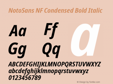 Noto Sans Condensed Bold Italic Nerd Font Complete Windows Compatible Version 2.000;GOOG;noto-source:20170915:90ef993387c0; ttfautohint (v1.7) Font Sample