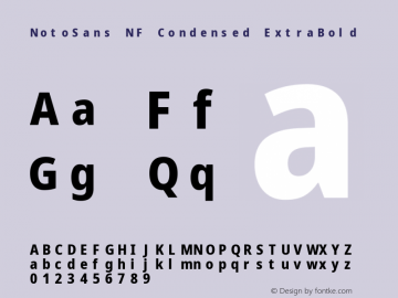 Noto Sans Condensed ExtraBold Nerd Font Complete Mono Windows Compatible Version 2.000;GOOG;noto-source:20170915:90ef993387c0; ttfautohint (v1.7) Font Sample