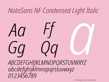 Noto Sans Condensed Light Italic Nerd Font Complete Windows Compatible Version 2.000;GOOG;noto-source:20170915:90ef993387c0; ttfautohint (v1.7)图片样张