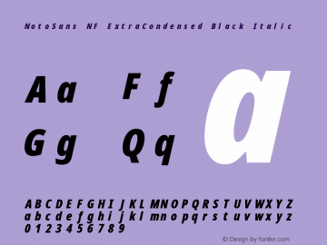 Noto Sans ExtraCondensed Black Italic Nerd Font Complete Mono Windows Compatible Version 2.000;GOOG;noto-source:20170915:90ef993387c0; ttfautohint (v1.7) Font Sample