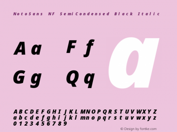 Noto Sans SemiCondensed Black Italic Nerd Font Complete Mono Windows Compatible Version 2.000;GOOG;noto-source:20170915:90ef993387c0; ttfautohint (v1.7) Font Sample