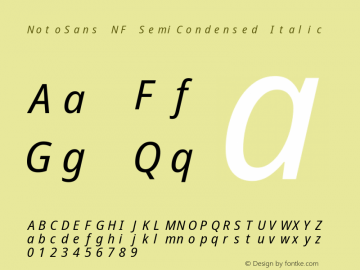 Noto Sans SemiCondensed Italic Nerd Font Complete Mono Windows Compatible Version 2.000;GOOG;noto-source:20170915:90ef993387c0; ttfautohint (v1.7)图片样张