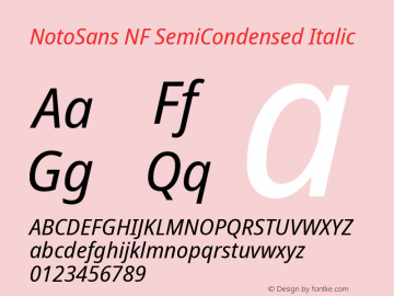 Noto Sans SemiCondensed Italic Nerd Font Complete Windows Compatible Version 2.000;GOOG;noto-source:20170915:90ef993387c0; ttfautohint (v1.7) Font Sample
