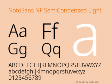 Noto Sans SemiCondensed Light Nerd Font Complete Windows Compatible Version 2.000;GOOG;noto-source:20170915:90ef993387c0; ttfautohint (v1.7) Font Sample