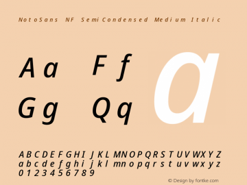 Noto Sans SemiCondensed Medium Italic Nerd Font Complete Mono Windows Compatible Version 2.000;GOOG;noto-source:20170915:90ef993387c0; ttfautohint (v1.7) Font Sample