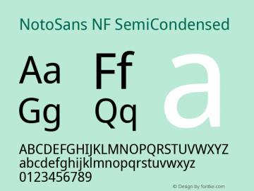 Noto Sans SemiCondensed Nerd Font Complete Windows Compatible Version 2.000;GOOG;noto-source:20170915:90ef993387c0; ttfautohint (v1.7) Font Sample
