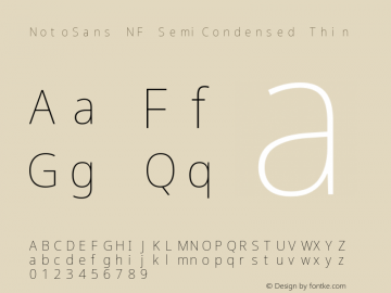 Noto Sans SemiCondensed Thin Nerd Font Complete Mono Windows Compatible Version 2.000;GOOG;noto-source:20170915:90ef993387c0; ttfautohint (v1.7)图片样张