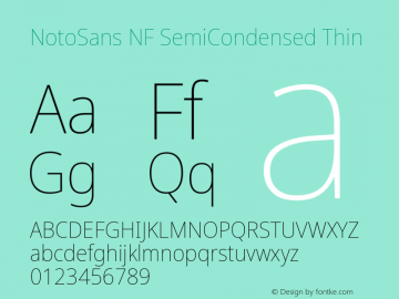 Noto Sans SemiCondensed Thin Nerd Font Complete Windows Compatible Version 2.000;GOOG;noto-source:20170915:90ef993387c0; ttfautohint (v1.7)图片样张