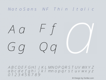 Noto Sans Thin Italic Nerd Font Complete Mono Windows Compatible Version 2.000;GOOG;noto-source:20170915:90ef993387c0; ttfautohint (v1.7)图片样张