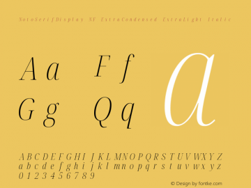 Noto Serif Display ExtraCondensed ExtraLight Italic Nerd Font Complete Mono Windows Compatible Version 2.000;GOOG;noto-source:20170915:90ef993387c0; ttfautohint (v1.7)图片样张