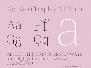 Noto Serif Display Thin Nerd Font Complete Windows Compatible Version 2.000;GOOG;noto-source:20170915:90ef993387c0; ttfautohint (v1.7)图片样张