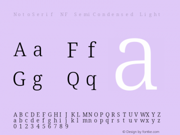 Noto Serif SemiCondensed Light Nerd Font Complete Mono Windows Compatible Version 2.000;GOOG;noto-source:20170915:90ef993387c0; ttfautohint (v1.7) Font Sample