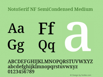 Noto Serif SemiCondensed Medium Nerd Font Complete Windows Compatible Version 2.000;GOOG;noto-source:20170915:90ef993387c0; ttfautohint (v1.7) Font Sample