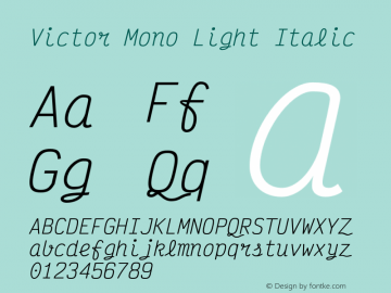 Victor Mono Light Italic Version 1.300;hotconv 1.0.109;makeotfexe 2.5.65596图片样张