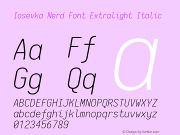 Iosevka Extralight Italic Nerd Font Complete 2.1.0; ttfautohint (v1.8.2) Font Sample